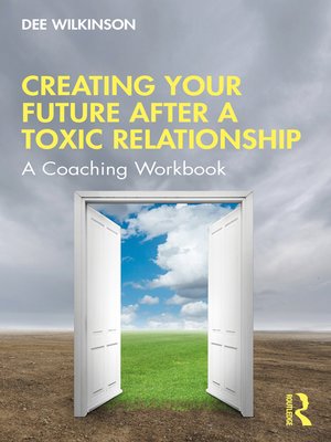 cover image of Creating Your Future After a Toxic Relationship